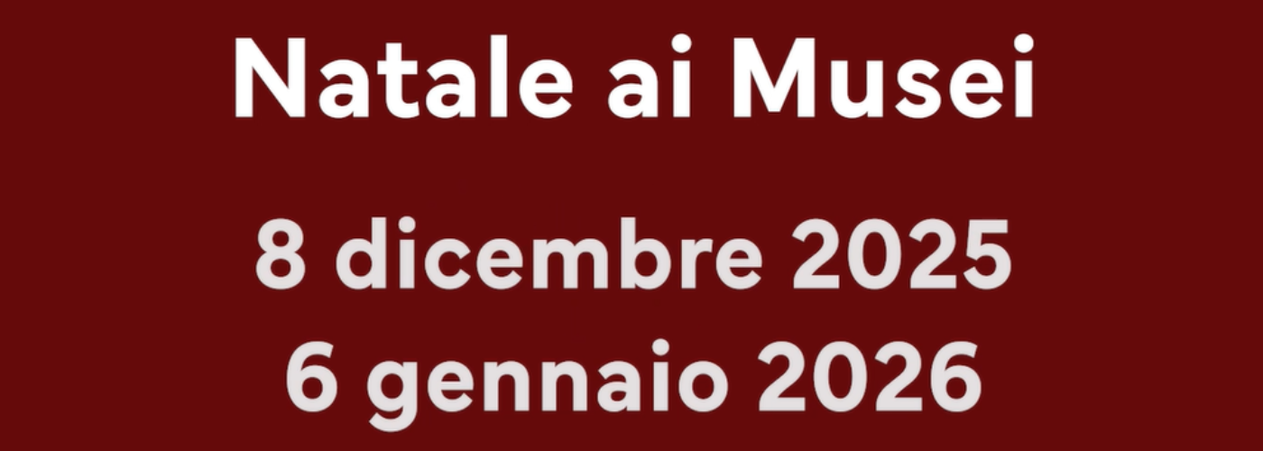 Natale ai Musei 2025