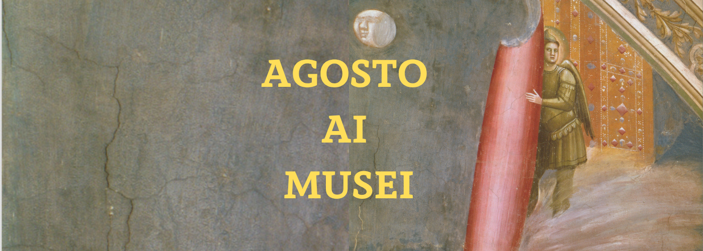 Agosto ai Musei 2024